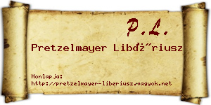 Pretzelmayer Libériusz névjegykártya